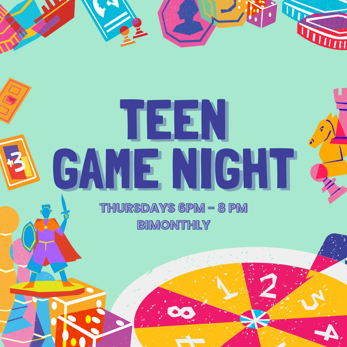 Teen Game Night Thursdays 6 P.M.- 8 P.M. Bimonthly